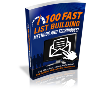 100 Fast List Building Methods And Techniques