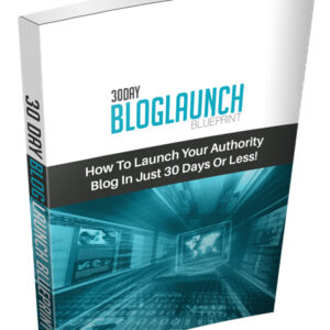 30 Day Blog Launch Blueprint