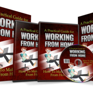 A Practical Guide For Working From Home