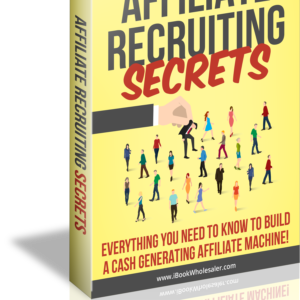 Affiliate Recruiting Secrets