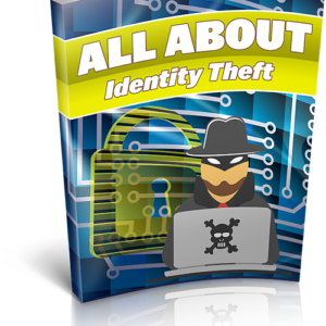 All About Identity Theft