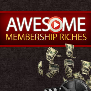 Awesome Membership Riches