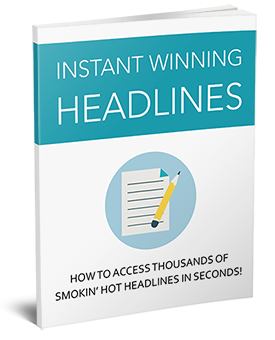 Instant Winning Headlines