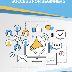 Internet Success For Beginners