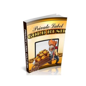 Private Label Gold Rush