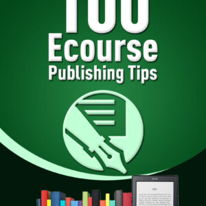 100 Ecourse Publishing Tips