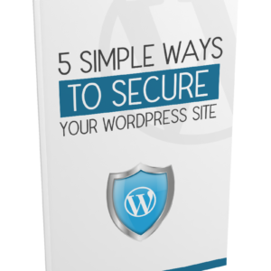 5 Simple Ways To Secure Your WordPress Site